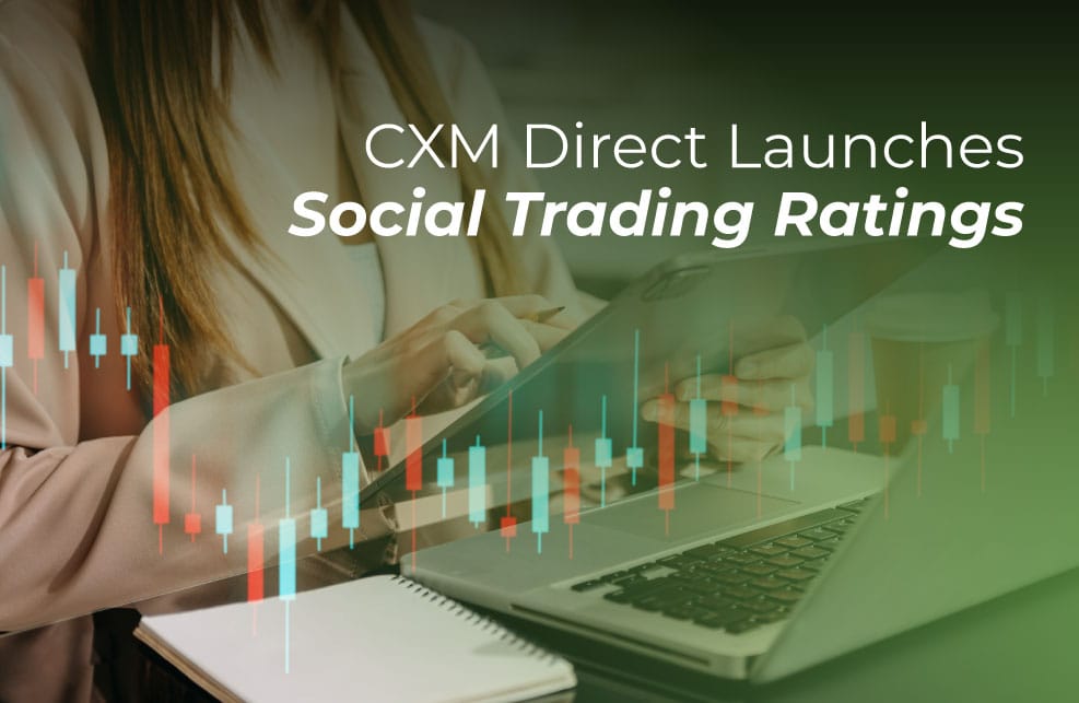 CXM Direct meluncurkan peringkat untuk Social Trading.